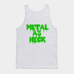 Metal As Heck Graphic Tank Top